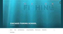 Desktop Screenshot of chicagofishingschool.com